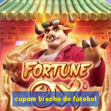 cupom brecho do futebol